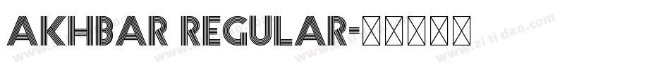 Akhbar Regular字体转换